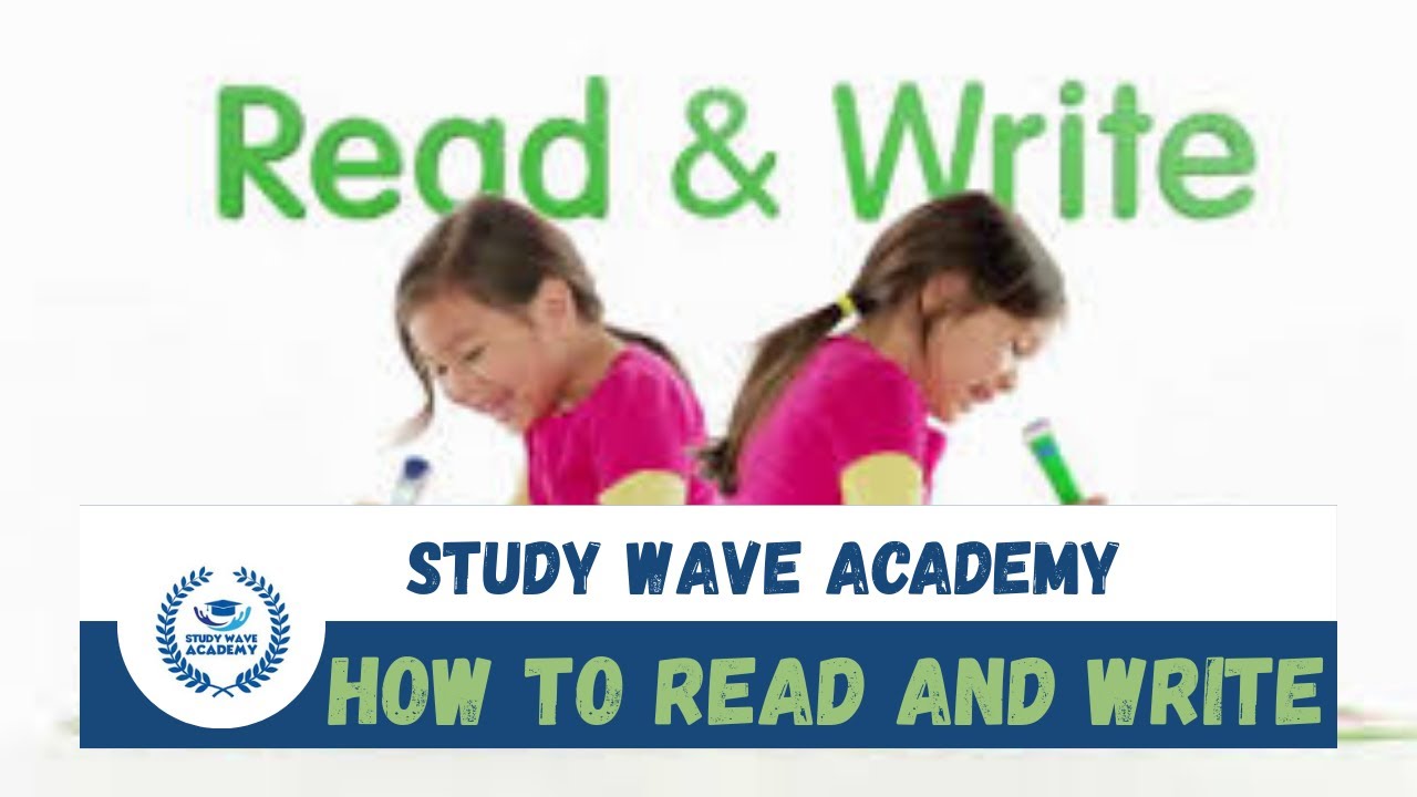 How To Read And Write - YouTube