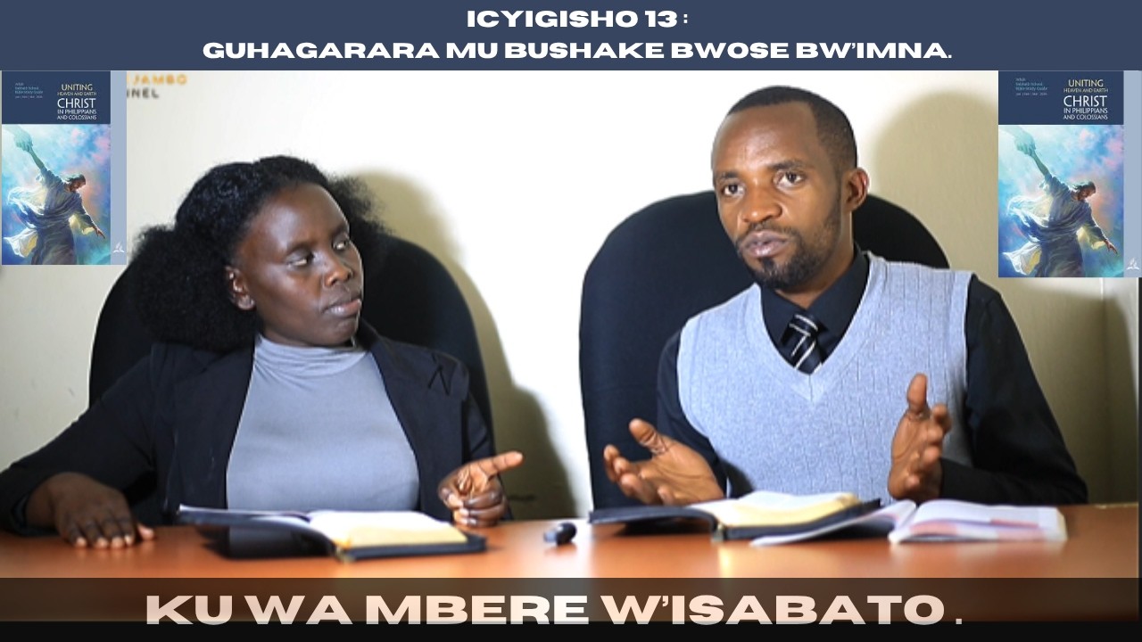ICYIGISHO CYA 13: KUWA MBERE W'ISABATO// IBYIGISHO BYEREKERANYE NO ...