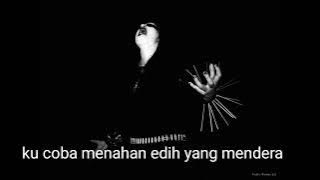LAGU GOTHIC METAL INDONESIA ANGKER CAHAYA ABADI (LIRIK)