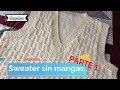 Sweater sin manga para caballeros PARTE 1 de 2