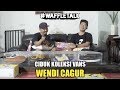 #WAFFLETALK BARENG WENDI CAGUR, "WAKTU DULU SEKOLAH SEMPAT PAKAI SEPATU CEWEK..." + REVIEW