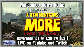 Fistful of Neutrons S2E4 - Fallout 2d20 LIVE