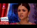 Siddhi ने Raveena को मनाया - Part -  1 | परिचय | Parichay | Ep. 101