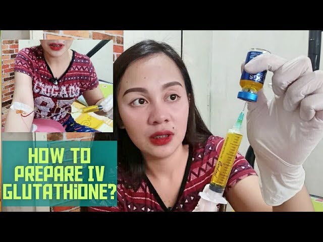PART 1: Paano mag-prepare ng IV GLUTATHIONE? STEP BY STEP PROCEDURE BESH!!! - YouTube PART 1: Paano mag-prepare ng IV GLUTATHIONE? STEP BY STEP PROCEDURE BESH!!! - YouTube