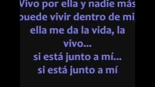 Vivo por ella (LYRICS)