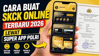 CARA MEMBUAT SKCK ONLINE 2026 LEWAT SUPER APP POLRI | TUTORIAL LENGKAP DAFTAR SKCK ONLINE