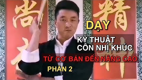 DẠY bạn những kỹ thuật Côn Nhị Khúc từ cơ bản đến nâng cao (phần 2) - Võ Thuật Tự Vệ HMS