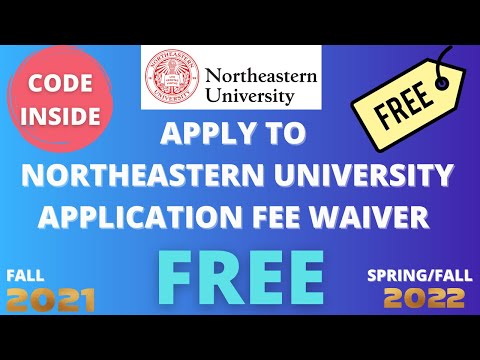 How to waive your $75 Application Fee for Northeastern University | Apply to NEU with App Fee Waiver