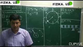 Fizika DTM 2020. Dinamika va Statika (1,2,3,4,5,6,7-masalalar)