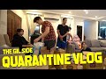 QUARANTINE VLOG l The Gil Side