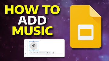 How To Add Music To Google Slides (2024)