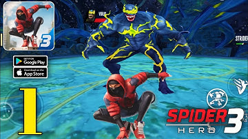 Spider Fighter 3:Action Game - Gameplay Walkthrough Part 3(Android,iOs)