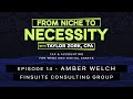Amber Welch - Finsuite Consulting Group | From Niche to Necessity Presented by CryptoCFOs