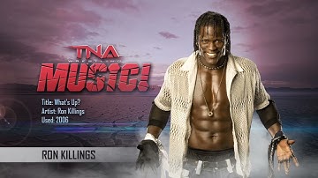 TNA: 2006 Ron Killings Theme (What