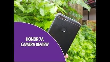 Honor 7A Camera Review (with Camera Samples)