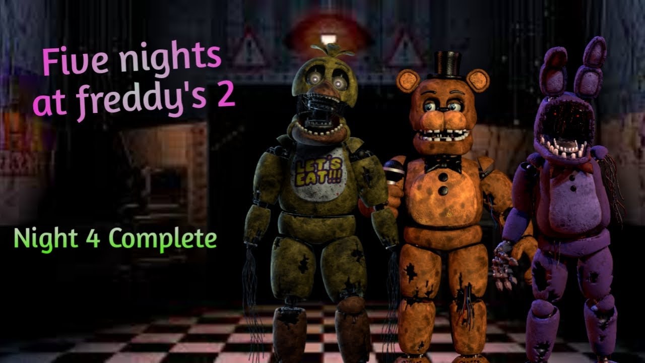 FNAF 2 Mobile Gameplay - Night 4 Complete - The Unique nights - YouTube