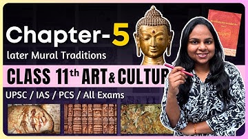 Later Mural Traditions of India – Badami, Pallava, Chola, Vijayanagara, Nayaka & Kerala Murals |