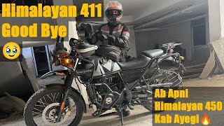 Why? Sale My Himalayan 411 | Emotional Feeling  | Kab Aaegi Apni New  Himalayan 450 | MV19