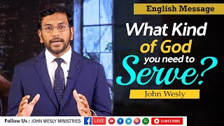 What Kind of God do we serve? English Message | His servant John Wesly screenshot 2