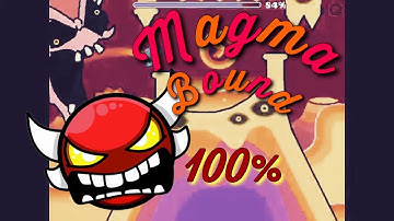 [First Mobile Victor] Magma Bound 100% by ScorchVx (Insane Demon) - All Coins