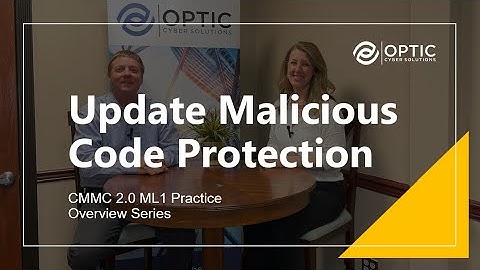 Update Malicious Code Protection (SI.L1-3.14.4)