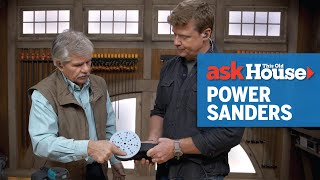 All About Power Sanders | Ask This Old House