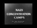 OFFICIAL 1945 U.S. GOVERNMENT WWII NAZI CONCENTRATION CAMP DOCU FILM  GEORGE STEPHENS  PART 1  19424