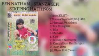 BEN NATHAN _ STANZA SEPI SEKEPING HATI (1986)