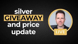 Silver GIVEAWAY + Gold Price UPDATE (live!)