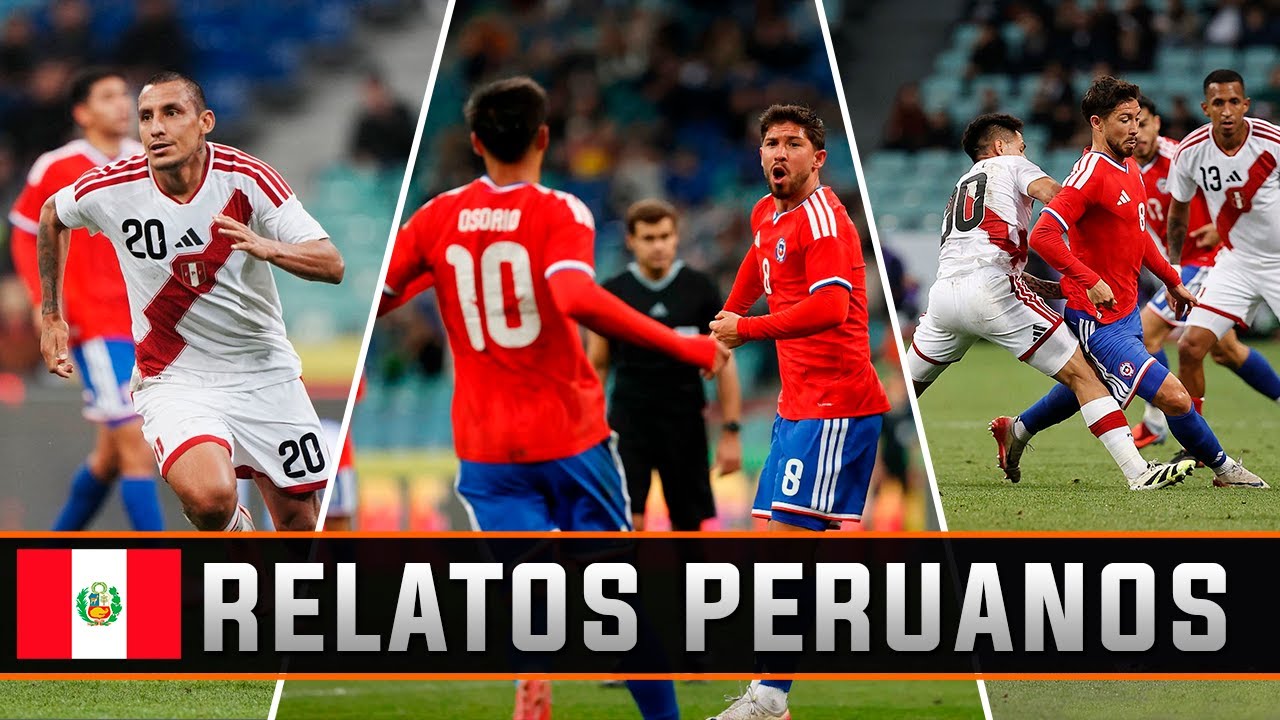 Chile 2 - Perú 1 / Relatos Peruanos (11/18/2025)