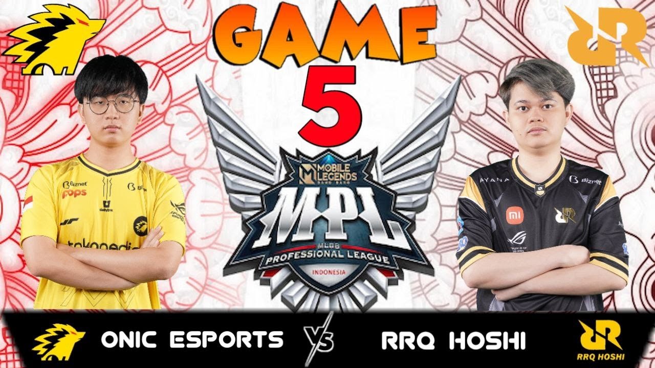 [GAME 5] - ONIC VS RRQ | MPL ID SEASON 9 REGULAR SEASON PLAYOFFS HARI KE 3
