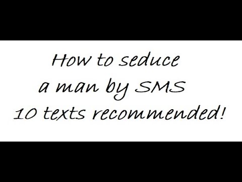 Video: 10 SMS, որոնք անհնար է ուղարկել նախկինին
