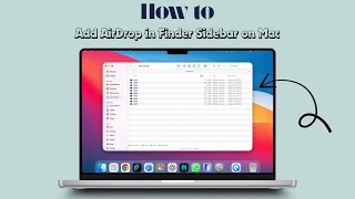 How to Add AirDrop in Finder Sidebar on Mac