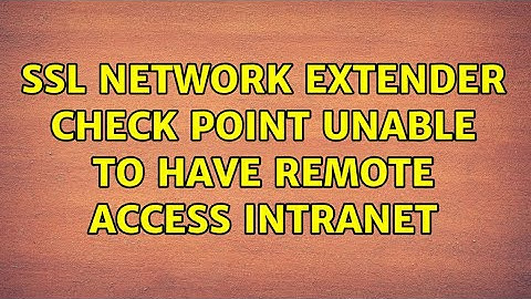 Ubuntu: SSL Network extender check point unable to have remote access intranet