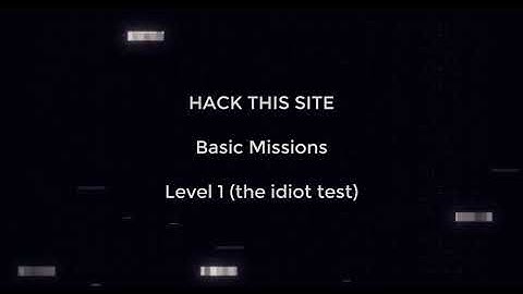 HackThisSite : Basic Missions Level 1 (the idiot test)