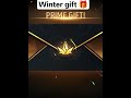Free Fire winter gift #freefire #viral#trending #ffviral #ffshorts #ffmax#ffgameplay #ffff #ffedite