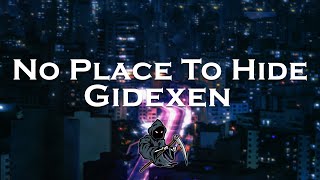 Gidexen - No Place To Hide