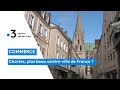 Chartres  la ville seratelle lue plus beau centreville commerant de france 