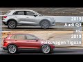 2019 Audi Q3 vs 2019 Volkswagen Tiguan (technical comparison)