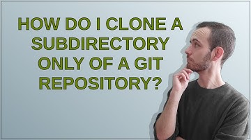 How do I clone a subdirectory only of a Git repository?