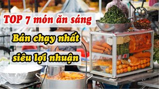 TOP 7 món ăn sáng bán chạy nhất lợi nhuận cao | Tài chính kinh doanh