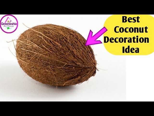 Coconut decoration making idea, DIY Coconut Decoration For Indian Wedding