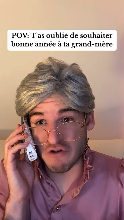 POV: T’as oublié de souhaiter bonne année à ta grand-mère 👵🏻🥳