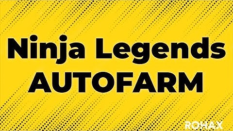 Ninja Legends AutoFarm / AutoChi 2022