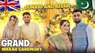 GRAND NİKAH CEREMONY OF MY BROTHER || Aisha & junaid