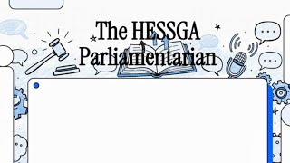 The HESSGA Parliamentarian
