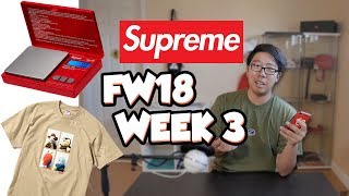 SUPREME DIGITAL SCALE!?! (SUPREME FW18 WEEK 3 DROPLIST REVIEW)