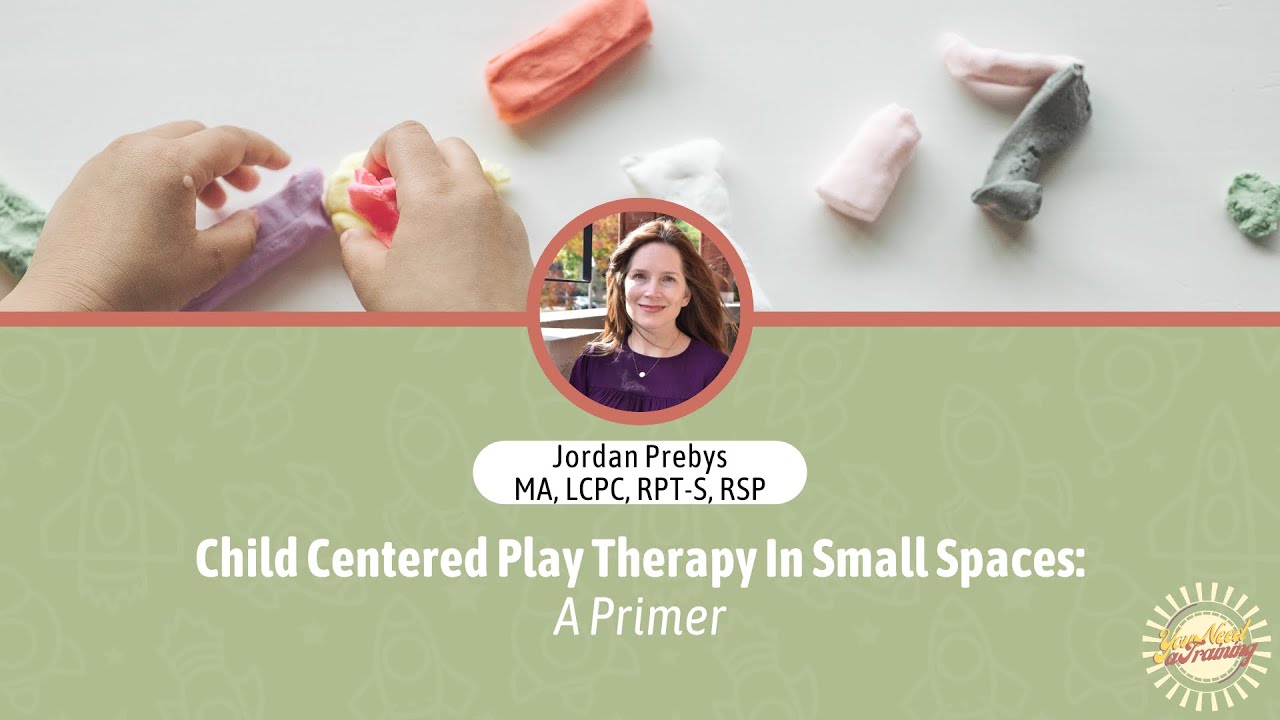2 CEs | Child Centered Play Therapy In Small Spaces: A Primer
