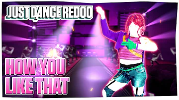 How You Like That by BLACKPINK | Just Dance 2021 | Fanmade by Redoo