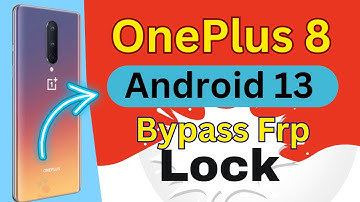 ONEPLUS 8 FRP BYPASS ANDROID 13 | ONEPLUS 8 REMOVE GOOGLE ACCOUNT/BYPASS FRP | ONEPLUS 8 FRP UNLOCK✅